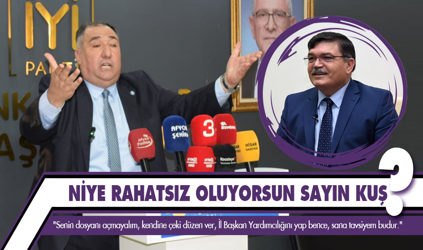 Mısırlıoğlu: Niye rahatsız oluyorsun sayın Kuş?