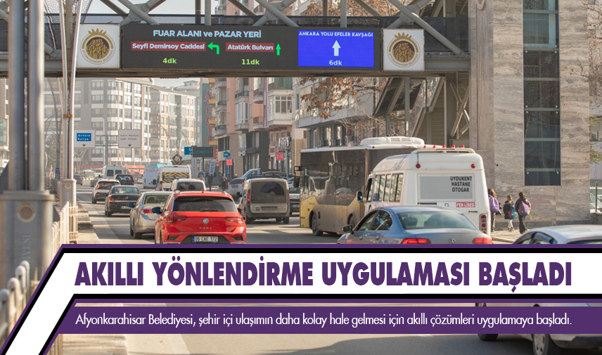 Trafikte akıllı yönlendirme uygulaması başladı