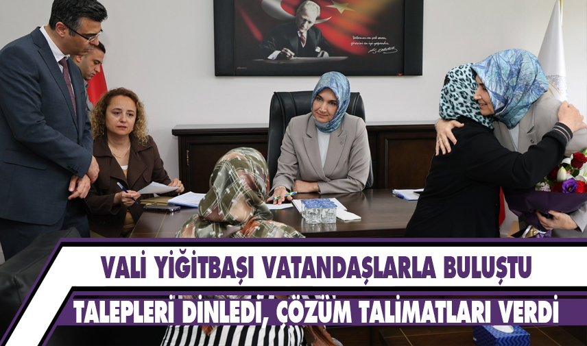 Talepleri dinledi, çözüm talimatları verdi
