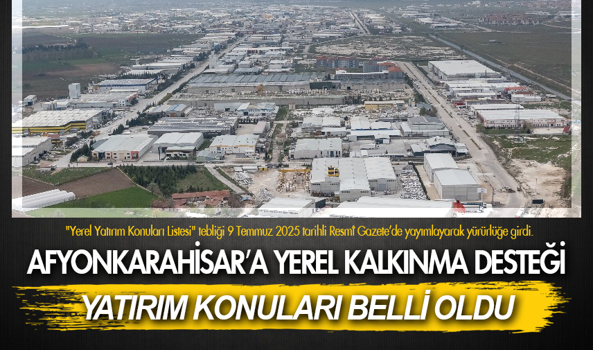Afyonkarahisar’a Yerel Kalkınma Desteği