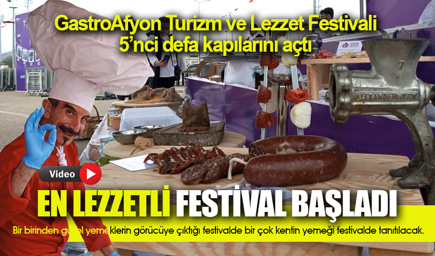 En lezzetli festival Afyonkarahisarda başladı