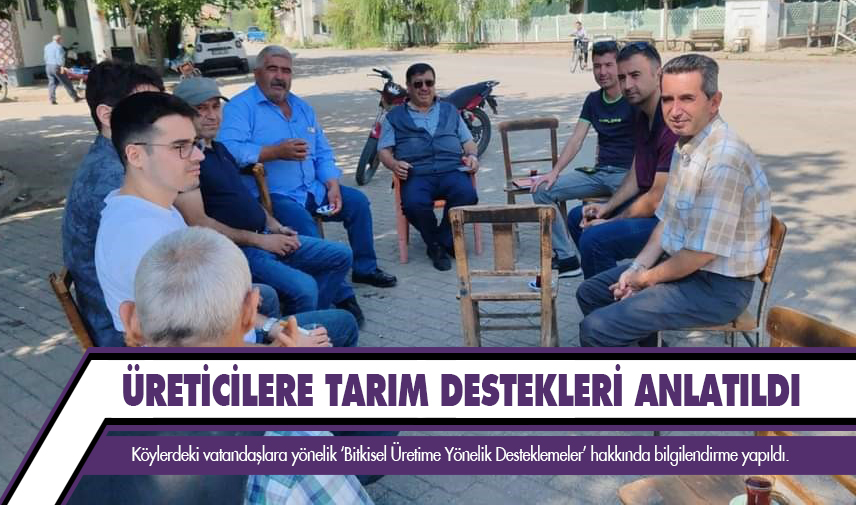 Şuhut’ta üreticilere tarım destekleri anlatıldı