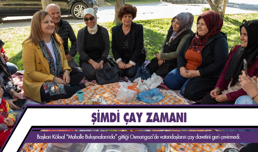 Şimdi çay zamanı