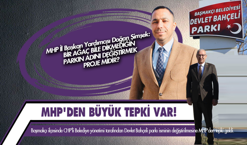 MHP’den büyük tepki var