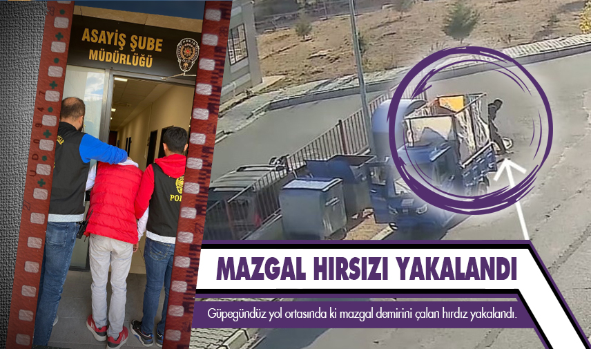 Mazgal hırsızı polisin takibi sonrası yakalandı