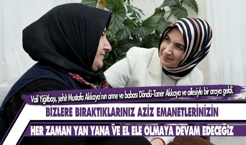 Vali Yiğitbaşı: Aziz emanetlerinizin her zaman yan yana ve el ele olmaya devam edeceğiz