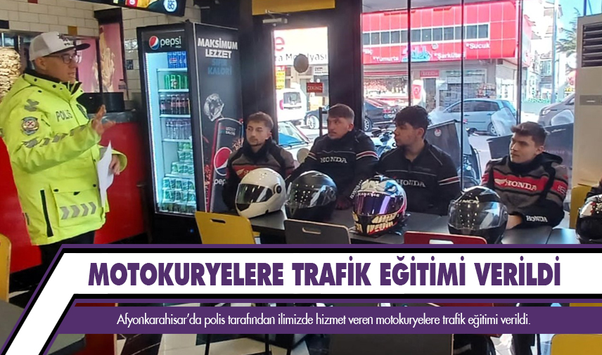 Motokuryelere trafik eğitimi verildi