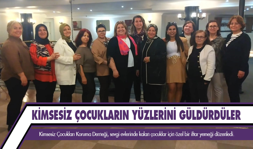 Sevgi Evlerindeki çocukların yüzlerini güldürdüler