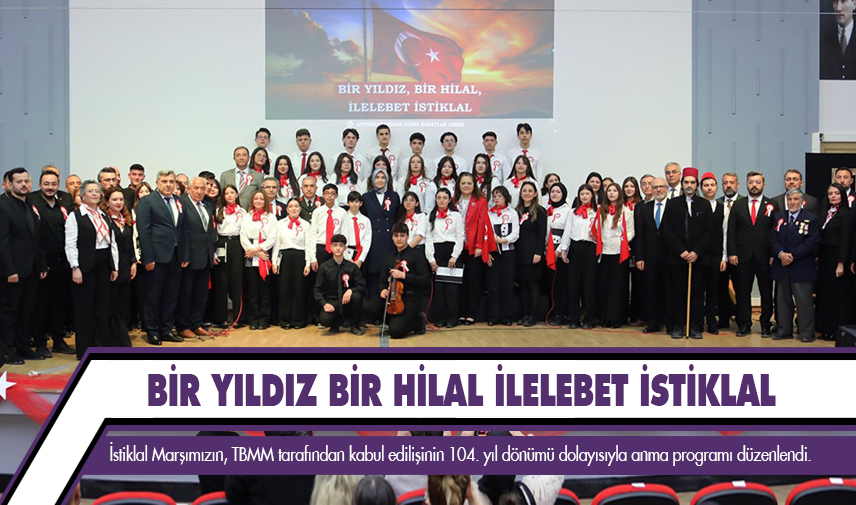 Bir Yıldız Bir Hilal İlelebet İstiklal