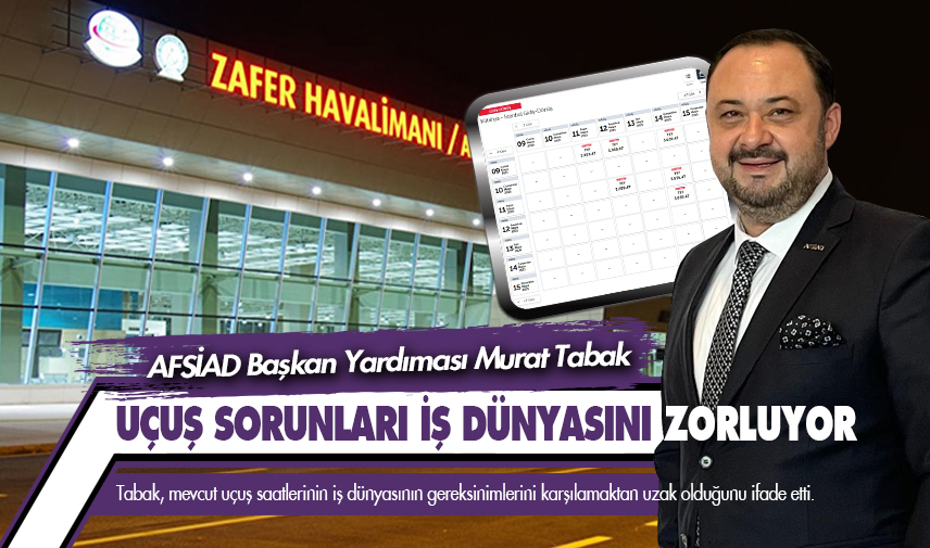 AFSİAD’dan Türk Hava Yolları’na Zafer Havalimanı İçin Çağrı