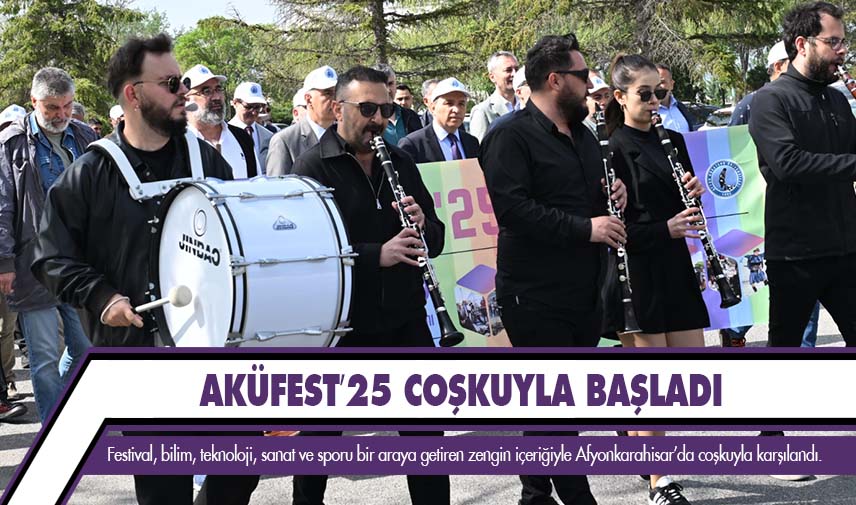 AKÜFEST’25 coşkuyla başladı