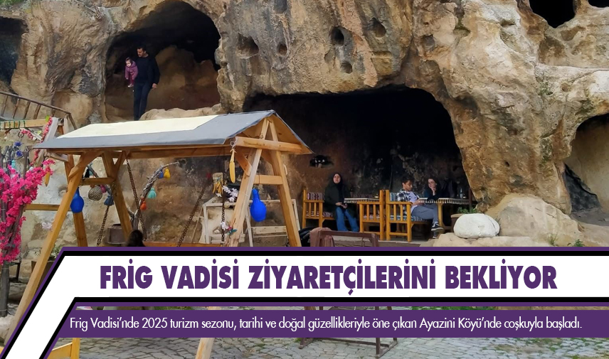 FRİG Vadisi ziyaretçilerini bekliyor