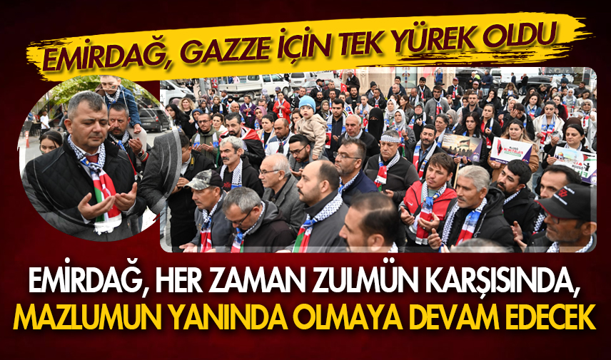 Emirdağ, Gazze için tek yürek oldu